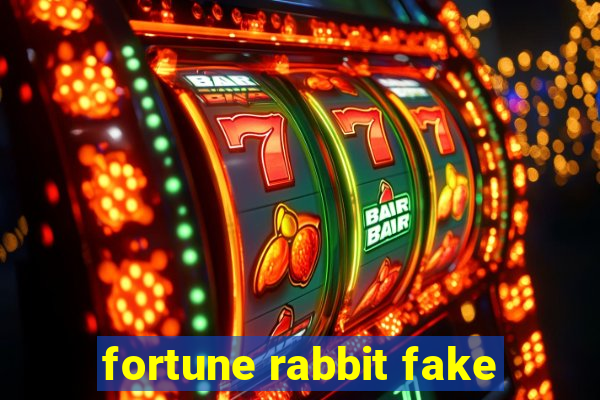 fortune rabbit fake